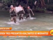 Mueren tres presuntos asaltantes de migrantes