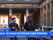 Internacional: Francia – Consejo Constitucional rechaza referéndum sobre reforma de pensiones