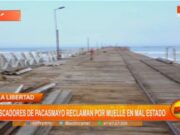 La Libertad: Pescadores de Pacasmayo Exigen Mejoras por Muelle en Decadencia