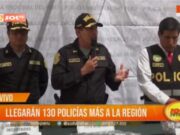 Llegarán 130 policías más a la región: Reforzando la seguridad ciudadana y combatiendo la delincuencia