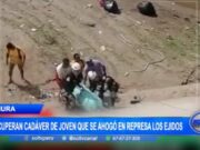 Hallan Cuerpo de Joven Desaparecido en Represa Los Ejidos