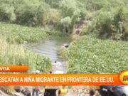 Internacional: Niña migrante rescatada en frontera EE.UU. tras caer al Río Grande