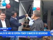 Cajamarca esperada contar con 12 Marcos de Seguridad al concluir el año