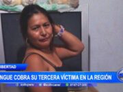 Dengue cobra tercera víctima en La Libertad