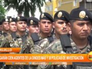 Refuerzo en seguridad: Cien agentes Dinoes más y 30 policías de investigación llegarán a Trujillo