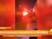Joven Asesinado Brutalmente a Balazos en Distrito de La Esperanza