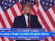 Internacional: Trump declarado culpable de abuso sexual y deberá indemnizar con 5 millones