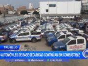 Patrullaje paralizado en Trujillo: 59 vehículos de seguridad sin combustible desde abril