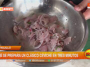 Así se prepara un clásico ceviche en tres minutos