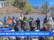 Mesa de Diálogo en Cajamarca busca Prevenir Desalojo en Santa Apolonia