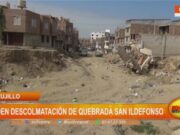 Trujillo: piden descolmatación de quebrada San Ildefonso