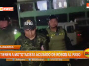 Cajamarca: detienen a mototaxista acusado de robos al paso