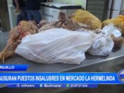 Operativo en mercado La Hermelinda revela condiciones insalubres y productos cárnicos en mal estado