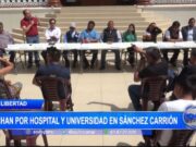 Exigen Construcción de Hospital y Licenciamiento de Universidad en Sánchez Carrión