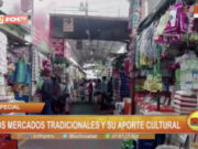 Mercados tradicionales del Norte del Perú: Centros de vida, diversidad y tradición