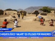 Invasores Amenazan Sitio Arqueológico ‘Anlape’ en Guadalupe, Pacasmayo