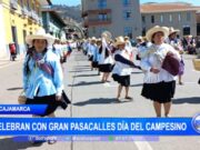 Colorido pasacalle en Cajamarca celebra el Día del Campesino con alegría y tradición