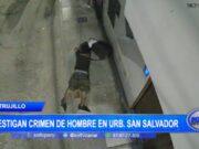 Investigan crimen de hombre en Trujillo: Captan en video su trágico final