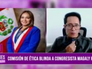 Blindaje Descarado en Comisión de Ética del Congreso: Congresista Magaly Ruiz