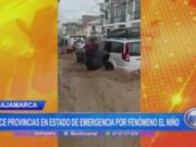 Cajamarca en estado de emergencia por Fenómeno El Niño: Once provincias en riesgo