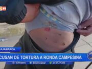 Ciudadano Denuncia Tortura por Ronda Campesina en Cajamarca por Supuesto Robo de Ganado