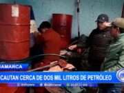 Cajamarca: incautan cerca de dos mil litros de petróleo