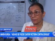 Ana María Burga advierte: ‘No se puede cantar victoria contra el Dengue aún’