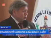 La Libertad: gobernador pedirá licencia por 35 días durante el año