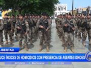 Disminución de Homicidios en La Libertad Gracias a la Presencia de DINOES