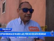 Ricardo Lazo renuncia a gerencia municipal, no descarta retorno en nuevo gobierno