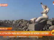 Inicia licitación para recuperación del borde costero en Trujillo: ¡Un paso hacia la reconstrucción del paraíso perdido!