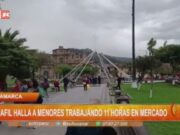 Menores trabajan 11 horas en Mercado Cajamarquino: Sunafil Investiga