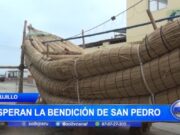 Esperan la bendición de San Pedro: una celebración única en Huanchaco