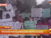 Protesta en Piura por foco infeccioso frente a colegio afecta a estudiantes y familias