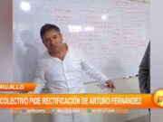 Colectivo Tribuno en Trujillo Exige Rectificación de Alcalde Arturo Fernández