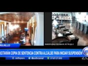 Suspensión en Vilo: Consejo de Trujillo Solicita Sentencia Certificada Contra Alcalde