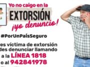Lanzan campaña para combatir las extorsiones y prevenir a la ciudadanía