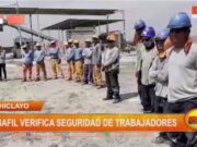 Sunafil refuerza la seguridad laboral en Chiclayo frente a riesgo de dengue