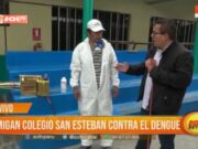 Fumigación contra el Dengue en Colegio San Esteban de Trujillo Aumenta Esperanzas