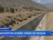 Cajamarca: advierten sobre crisis de sequía