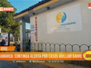 Cajamarca: continúa alerta por casos Guillain Barré