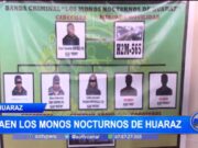 Capturados «Los Monos Nocturnos de Huaraz», banda criminal que asaltaba a transeúntes en discotecas