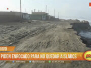 Vecinos de Trujillo solicitan enrocado urgente para evitar aislamiento por la erosión costera