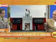 Baja ejecución presupuestal preocupa en Trujillo y regiones del Perú