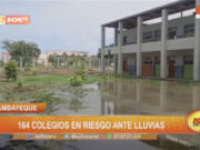 Lambayeque: 164 colegios en riesgo ante lluvias
