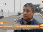 Trujillo: familiares piden intensificar búsqueda de desaparecidos en accidente aéreo