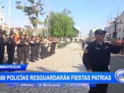 3600 policías resguardarán la seguridad en fiestas patrias en Lambayeque