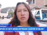 Huamachuco: después de siete meses entregan cadáver de mujer