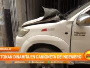 Trujillo: detonan dinamita en camioneta de ingeniero