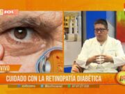 Trujillo: cuidado con la retinopatía diabética